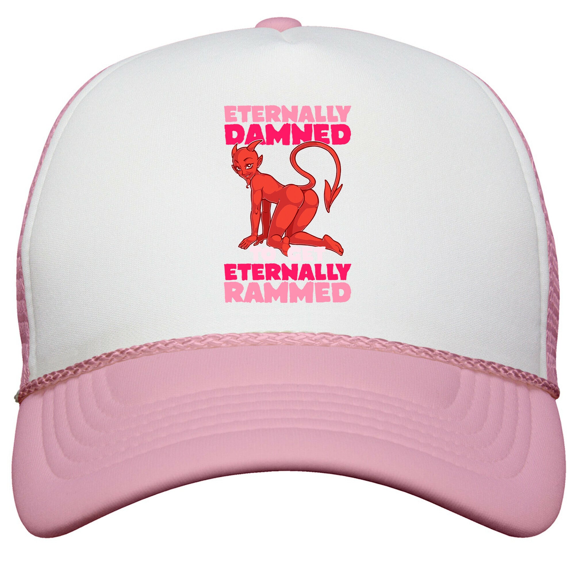 Eternally Damned To Get Eternally Rammed Snapback Trucker Hat